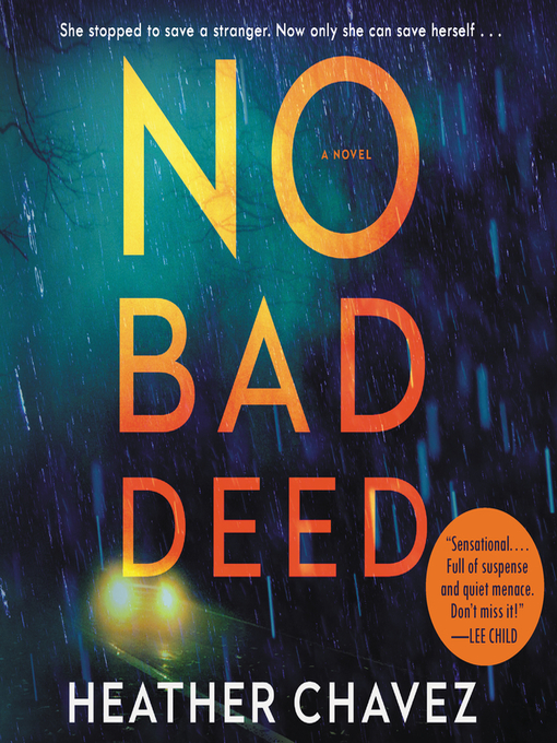 Title details for No Bad Deed by Heather Chavez - Wait list